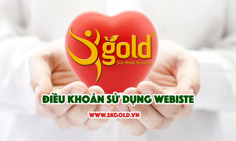 skgold, điều khoản sử dụng website,sức khoẻ là vàng